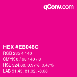 Color code: HEX #EB048C | qconv.com