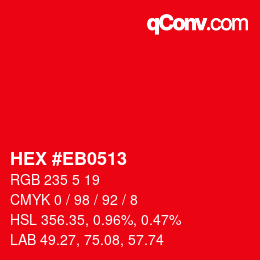 Color code: HEX #EB0513 | qconv.com