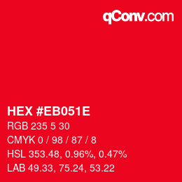 Color code: HEX #EB051E | qconv.com
