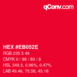 Color code: HEX #EB052E | qconv.com