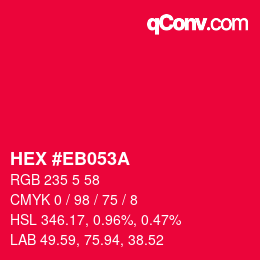 Color code: HEX #EB053A | qconv.com