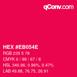 Color code: HEX #EB054E | qconv.com