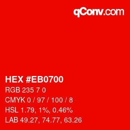 Color code: HEX #EB0700 | qconv.com