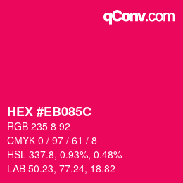 Color code: HEX #EB085C | qconv.com