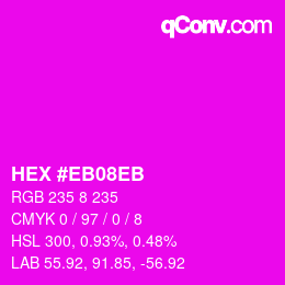 Color code: HEX #EB08EB | qconv.com