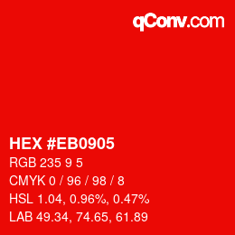 Color code: HEX #EB0905 | qconv.com