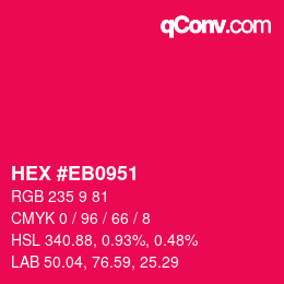 Color code: HEX #EB0951 | qconv.com