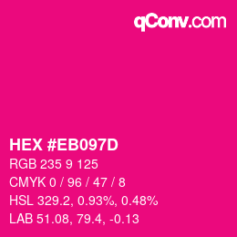 Color code: HEX #EB097D | qconv.com