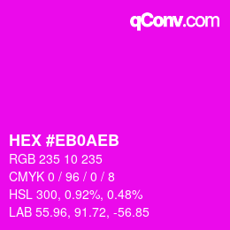 Color code: HEX #EB0AEB | qconv.com