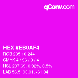 Color code: HEX #EB0AF4 | qconv.com