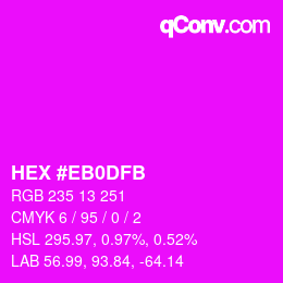 Código de color: HEX #EB0DFB | qconv.com