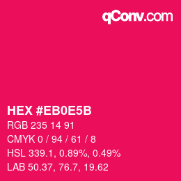 Color code: HEX #EB0E5B | qconv.com