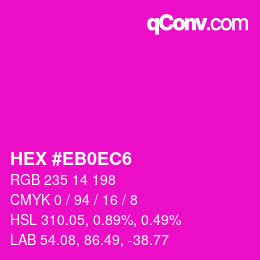 Color code: HEX #EB0EC6 | qconv.com