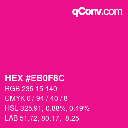 Color code: HEX #EB0F8C | qconv.com