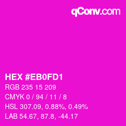 Color code: HEX #EB0FD1 | qconv.com