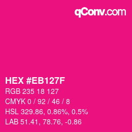 Color code: HEX #EB127F | qconv.com