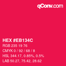 カラーコード: HEX #EB134C | qconv.com