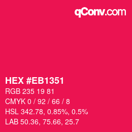Color code: HEX #EB1351 | qconv.com
