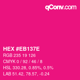 Color code: HEX #EB137E | qconv.com