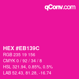 Color code: HEX #EB139C | qconv.com