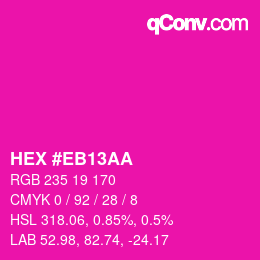 Code couleur: HEX #EB13AA | qconv.com