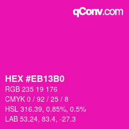 Farbcode: HEX #EB13B0 | qconv.com
