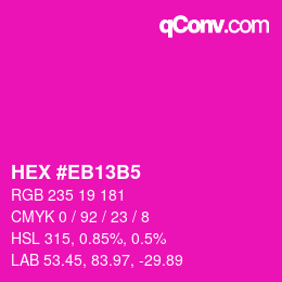 Farbcode: HEX #EB13B5 | qconv.com