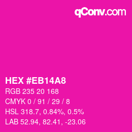 颜色代码: HEX #EB14A8 | qconv.com