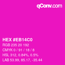 颜色代码: HEX #EB14C0 | qconv.com
