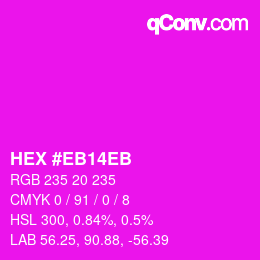 Color code: HEX #EB14EB | qconv.com