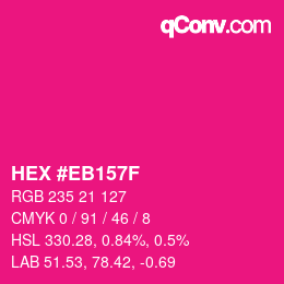 Color code: HEX #EB157F | qconv.com