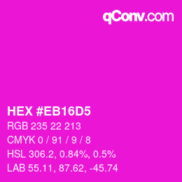 カラーコード: HEX #EB16D5 | qconv.com