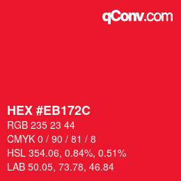 カラーコード: HEX #EB172C | qconv.com