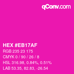 Color code: HEX #EB17AF | qconv.com
