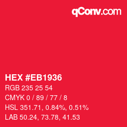 Color code: HEX #EB1936 | qconv.com
