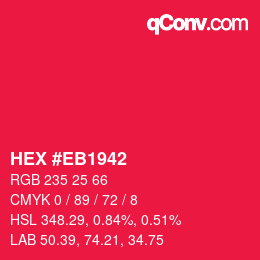 Color code: HEX #EB1942 | qconv.com