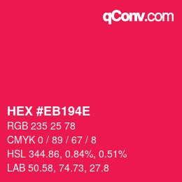 Color code: HEX #EB194E | qconv.com