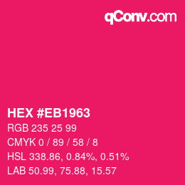Color code: HEX #EB1963 | qconv.com