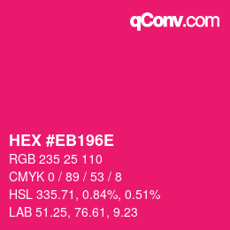 Color code: HEX #EB196E | qconv.com