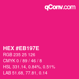 Color code: HEX #EB197E | qconv.com