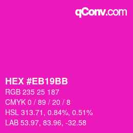 Color code: HEX #EB19BB | qconv.com