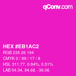 カラーコード: HEX #EB1AC2 | qconv.com