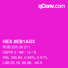 Color code: HEX #EB1AD3 | qconv.com