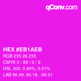 Color code: HEX #EB1AEB | qconv.com