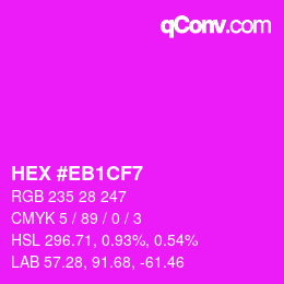 カラーコード: HEX #EB1CF7 | qconv.com