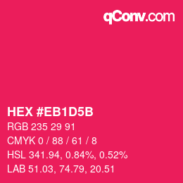 Color code: HEX #EB1D5B | qconv.com