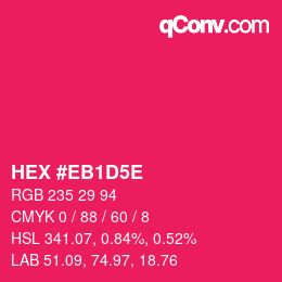 Código de color: HEX #EB1D5E | qconv.com