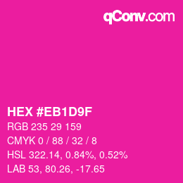 Farbcode: HEX #EB1D9F | qconv.com