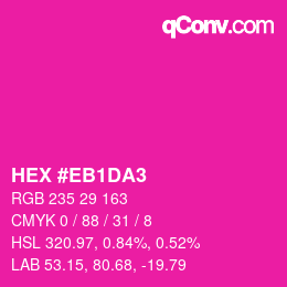 カラーコード: HEX #EB1DA3 | qconv.com