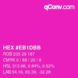 カラーコード: HEX #EB1DBB | qconv.com
